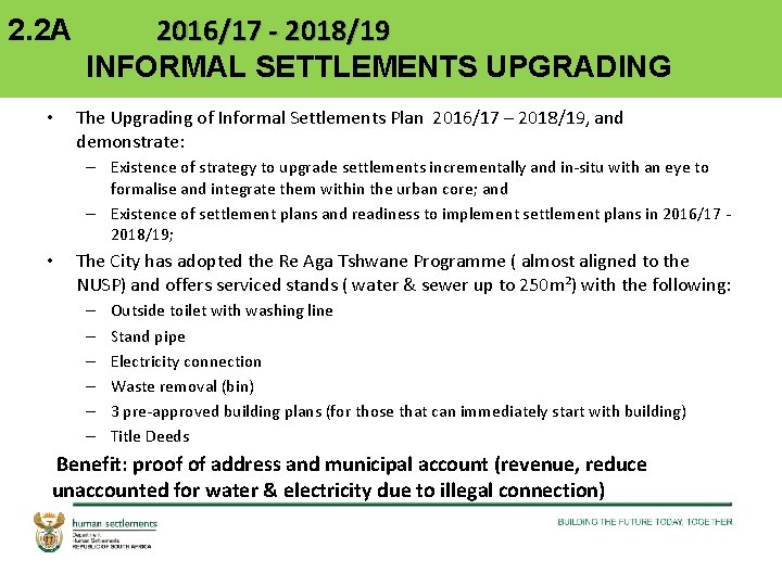 2. 2 A • 2016/17 - 2018/19 INFORMAL SETTLEMENTS UPGRADING The Upgrading of Informal