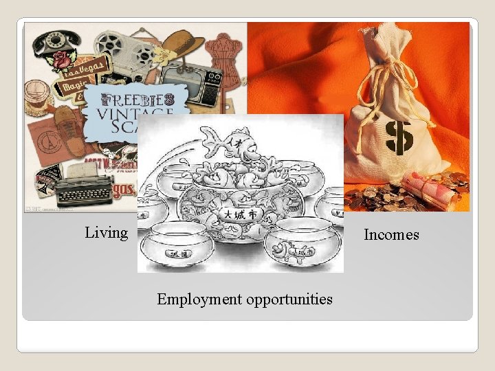 Living Incomes Employment opportunities 
