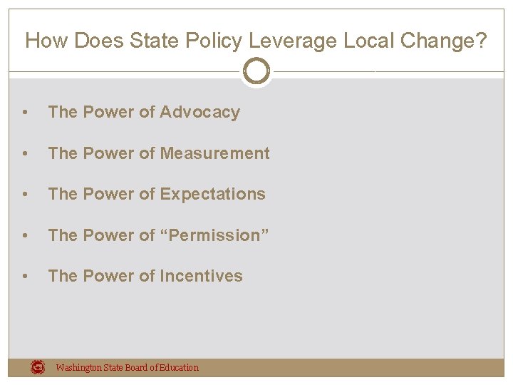 How Does State Policy Leverage Local Change? • The Power of Advocacy • The