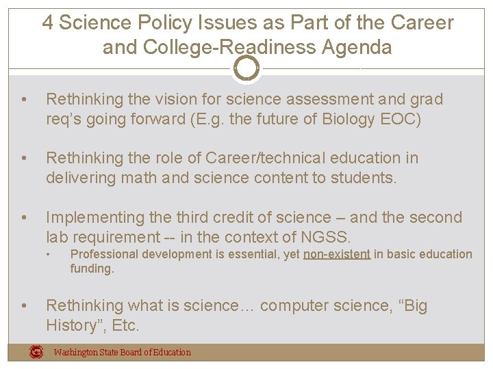 4 Science Policy Issues as Part of the Career and College-Readiness Agenda • Rethinking