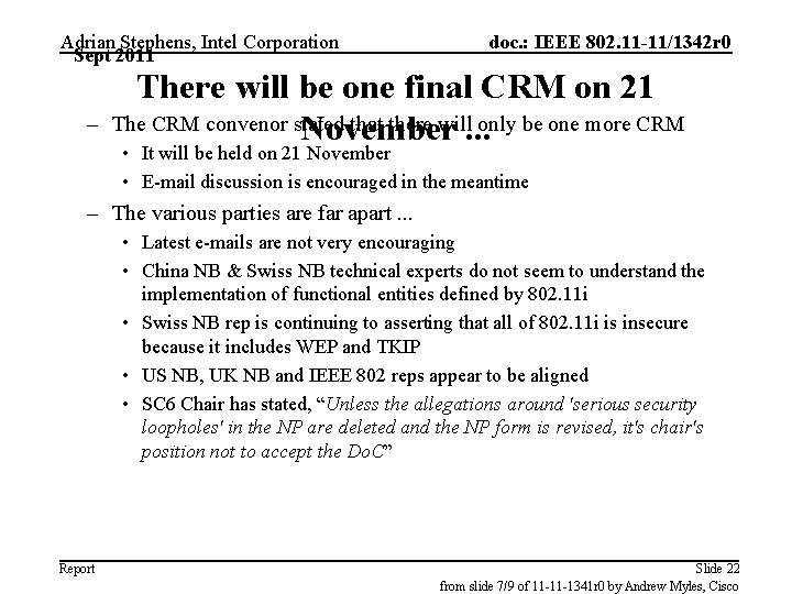 Adrian Stephens, Intel Corporation Sept 2011 – doc. : IEEE 802. 11 -11/1342 r