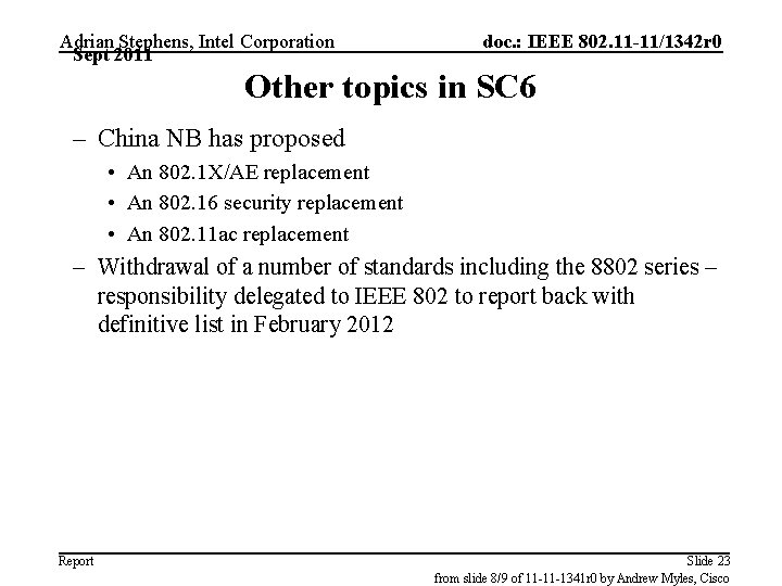 Adrian Stephens, Intel Corporation Sept 2011 doc. : IEEE 802. 11 -11/1342 r 0