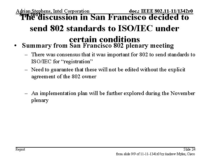 Adrian Stephens, Intel Corporation Sept 2011 doc. : IEEE 802. 11 -11/1342 r 0