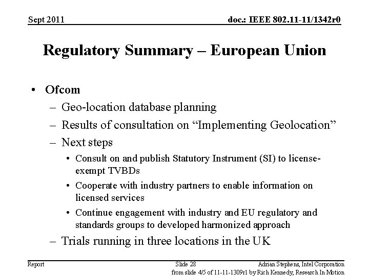 Sept 2011 doc. : IEEE 802. 11 -11/1342 r 0 Regulatory Summary – European