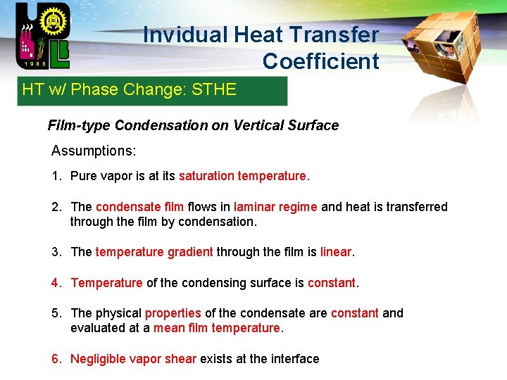 LOGO Invidual Heat Transfer Coefficient HT w/ Phase Change: STHE Film-type Condensation on Vertical