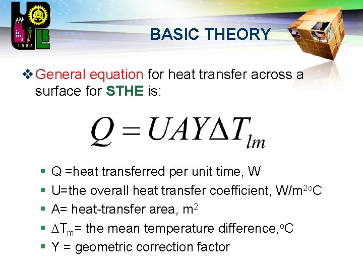 LOGO BASIC THEORY v General equation for heat transfer across a surface for STHE