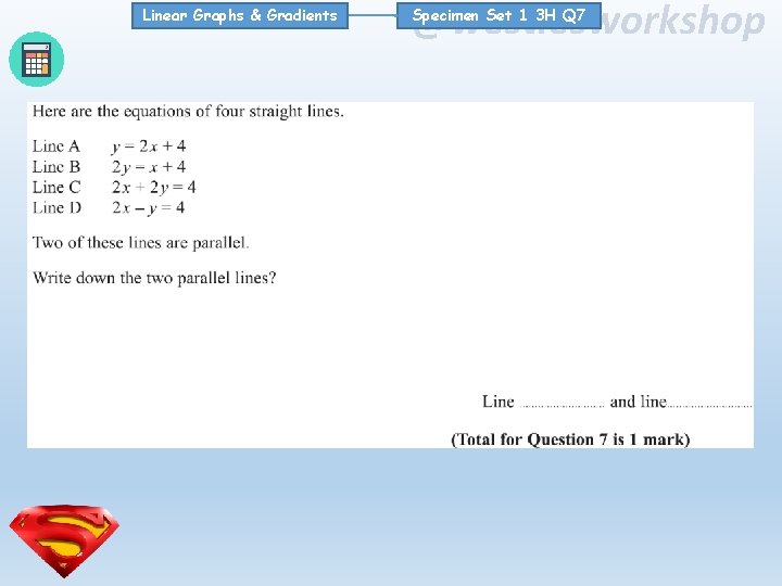 Linear Graphs & Gradients @westiesworkshop Specimen Set 1 3 H Q 7 Linear Graphs & Gradients @westiesworkshop Specimen Set 1 3 H Q 7