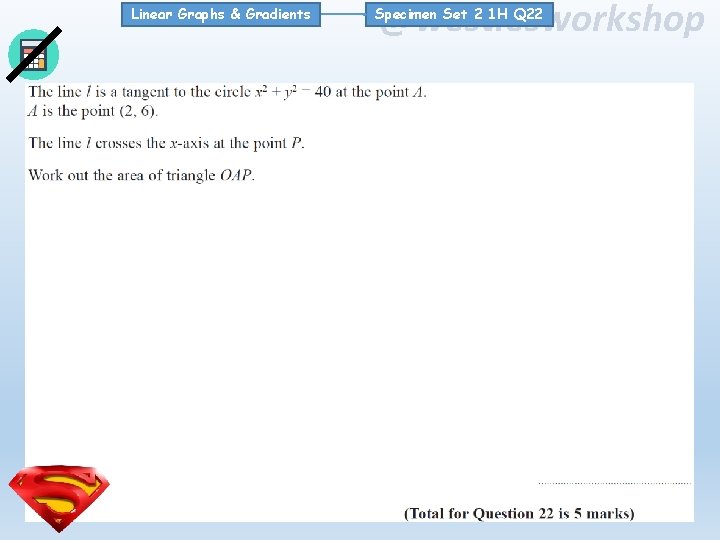Linear Graphs & Gradients @westiesworkshop Specimen Set 2 1 H Q 22 Linear Graphs & Gradients @westiesworkshop Specimen Set 2 1 H Q 22