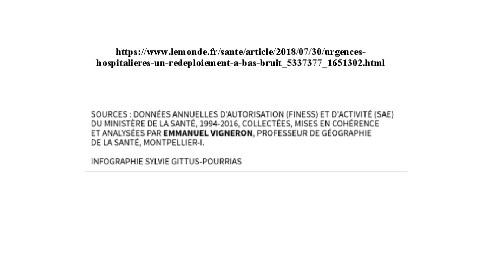 https: //www. lemonde. fr/sante/article/2018/07/30/urgenceshospitalieres-un-redeploiement-a-bas-bruit_5337377_1651302. html 