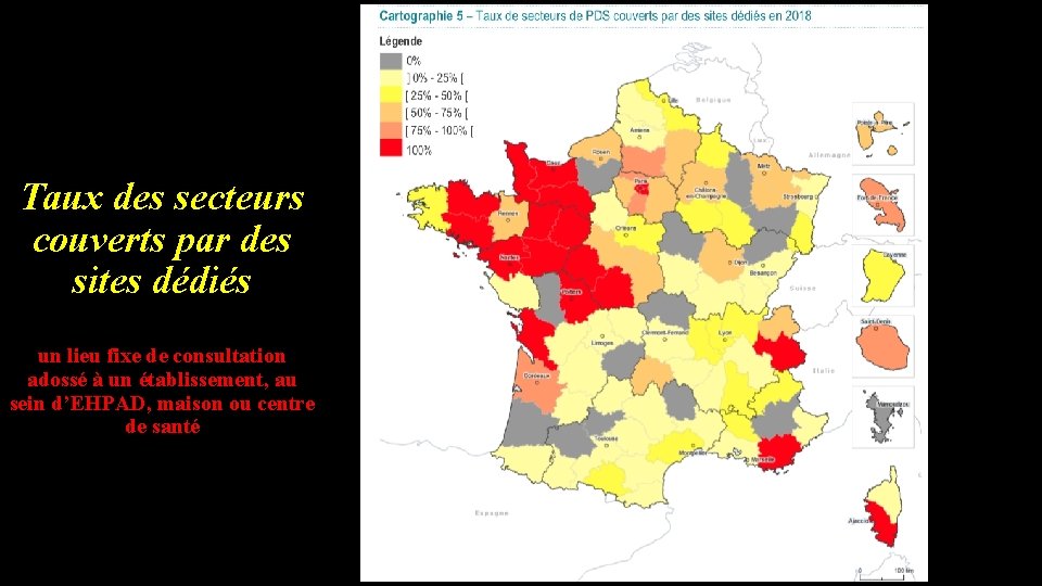 Taux des secteurs couverts par des sites dédiés un lieu fixe de consultation adossé