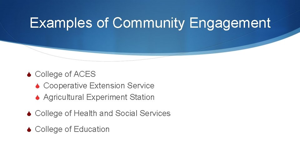 Examples of Community Engagement S College of ACES S Cooperative Extension Service S Agricultural Examples of Community Engagement S College of ACES S Cooperative Extension Service S Agricultural