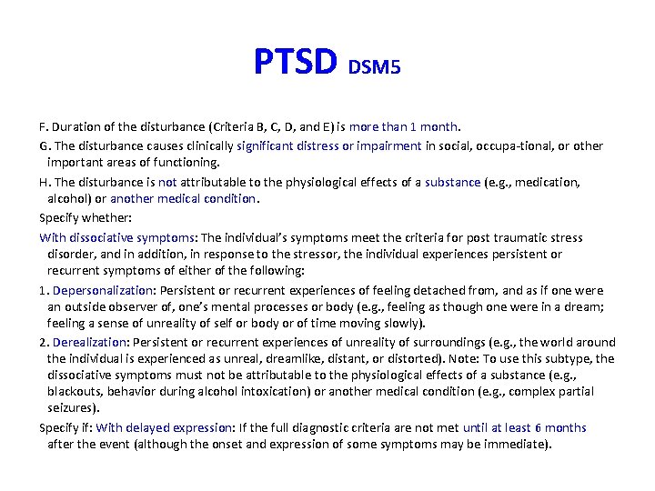 PTSD DSM 5 F. Duration of the disturbance (Criteria B, C, D, and E)