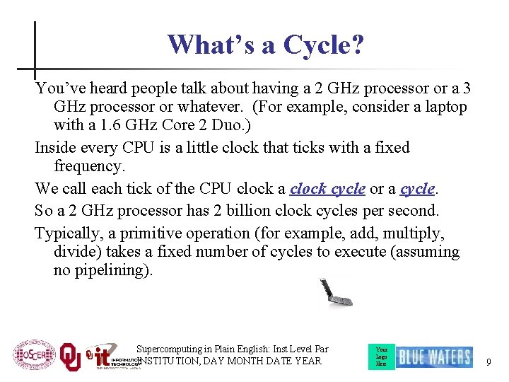 What’s a Cycle? You’ve heard people talk about having a 2 GHz processor or