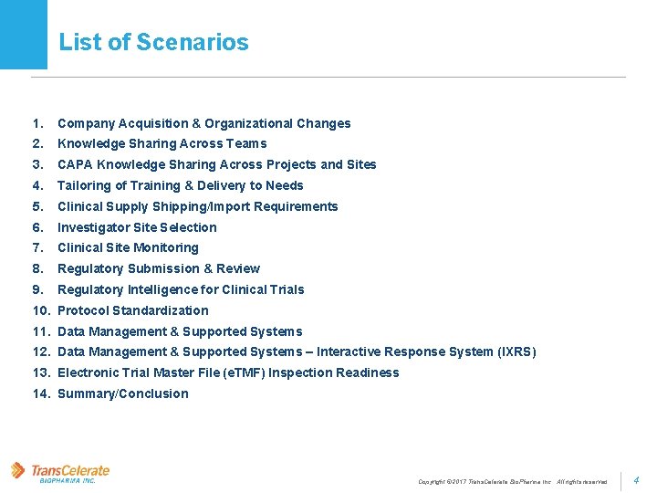 List of Scenarios 1. Company Acquisition & Organizational Changes 2. Knowledge Sharing Across Teams