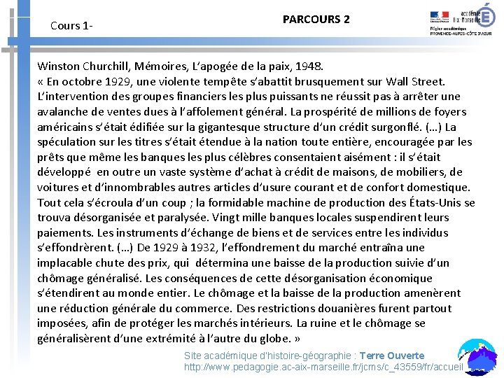 Cours 1 - PARCOURS 2 Winston Churchill, Mémoires, L’apogée de la paix, 1948. «