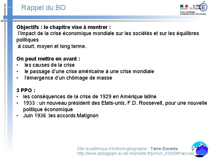 Rappel du BO Objectifs : le chapitre vise à montrer : l’impact de la