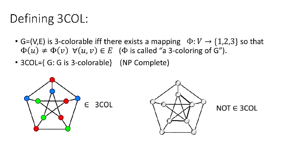 Defining 3 COL: • Defining 3 COL: •