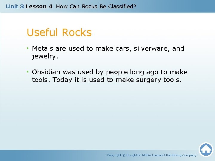 Unit 3 Lesson 4 How Can Rocks Be