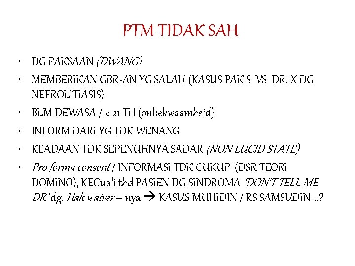 PTM TIDAK SAH • DG PAKSAAN (DWANG) • MEMBERIKAN GBR-AN YG SALAH (KASUS PAK