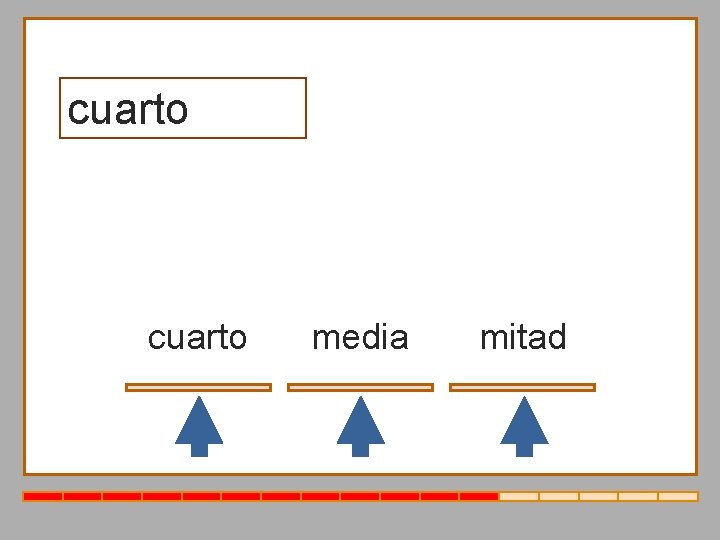 cuarto media mitad 