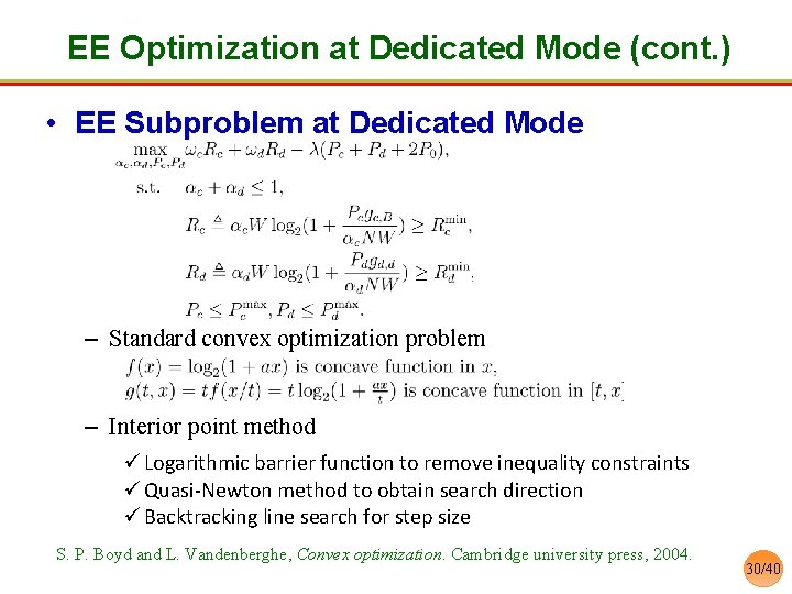 EE Optimization at Dedicated Mode (cont. ) • EE Subproblem at Dedicated Mode –
