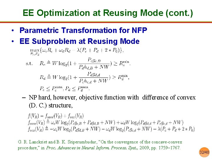 EE Optimization at Reusing Mode (cont. ) • Parametric Transformation for NFP • EE