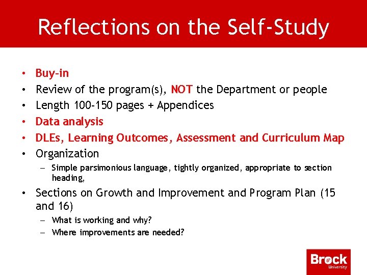 Reflections on the Self-Study • • • Buy-in Review of the program(s), NOT the