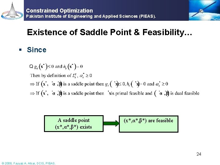 Constrained Optimization Pakistan Institute of Engineering and Applied Sciences (PIEAS). Existence of Saddle Point