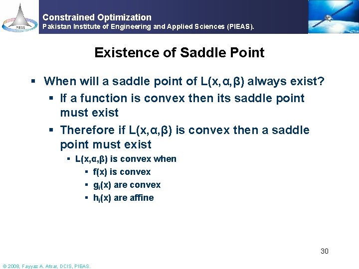 Constrained Optimization Pakistan Institute of Engineering and Applied Sciences (PIEAS). Existence of Saddle Point