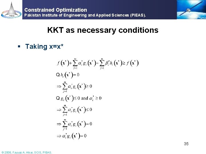 Constrained Optimization Pakistan Institute of Engineering and Applied Sciences (PIEAS). KKT as necessary conditions