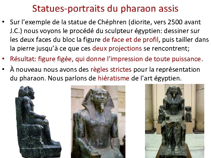 Statues-portraits du pharaon assis • Sur l’exemple de la statue de Chéphren (diorite, vers