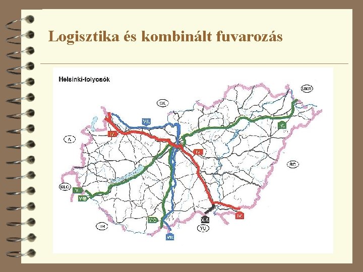 Logisztika és kombinált fuvarozás 