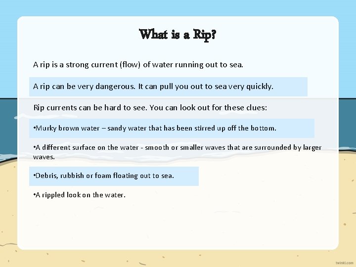What is a Rip? A rip is a strong current (flow) of water running What is a Rip? A rip is a strong current (flow) of water running