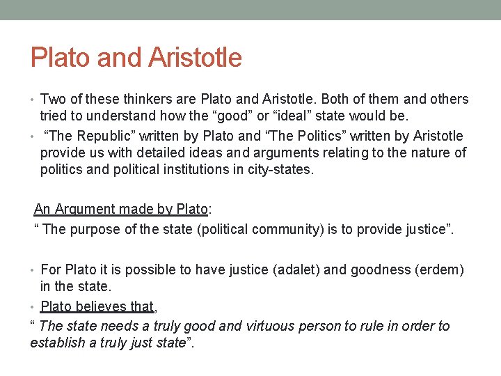 Plato and Aristotle • Two of these thinkers are Plato and Aristotle. Both of Plato and Aristotle • Two of these thinkers are Plato and Aristotle. Both of