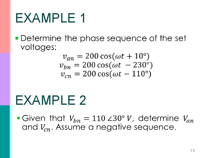 EXAMPLE 1 § EXAMPLE 2 13 