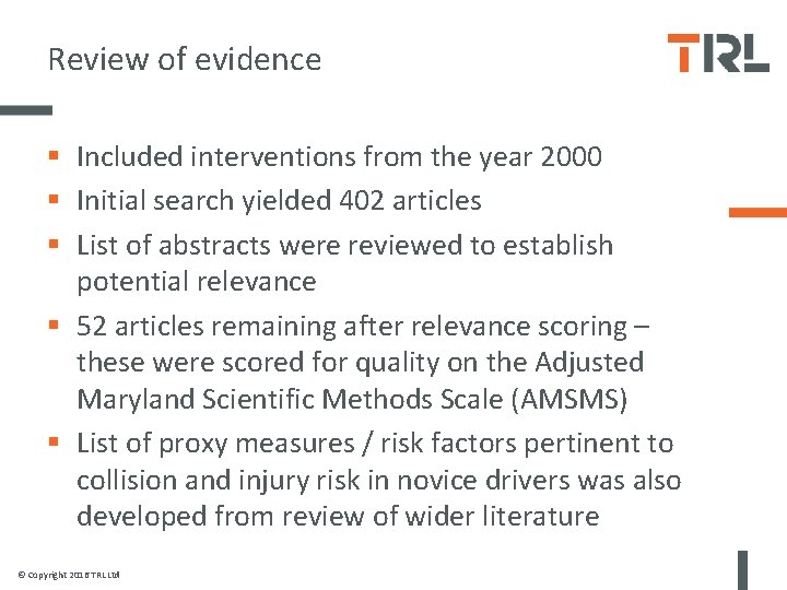 Review of evidence § Included interventions from the year 2000 § Initial search yielded