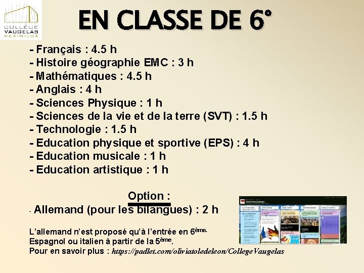 EN CLASSE DE 6° - Français : 4. 5 h - Histoire géographie EMC