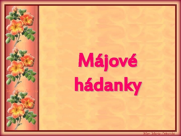 Májové hádanky 