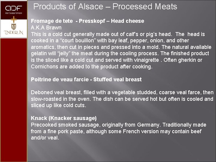 Products of Alsace – Processed Meats Fromage de tete - Presskopf – Head cheese