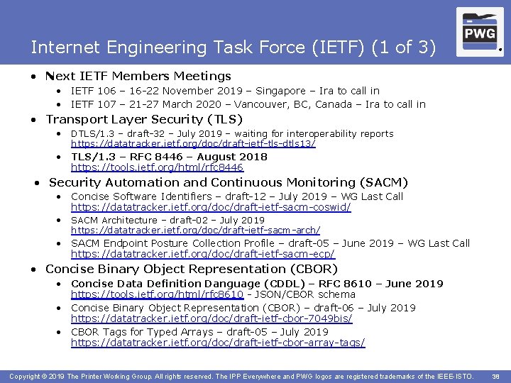 Internet Engineering Task Force (IETF) (1 of 3) ® • Next IETF Members Meetings