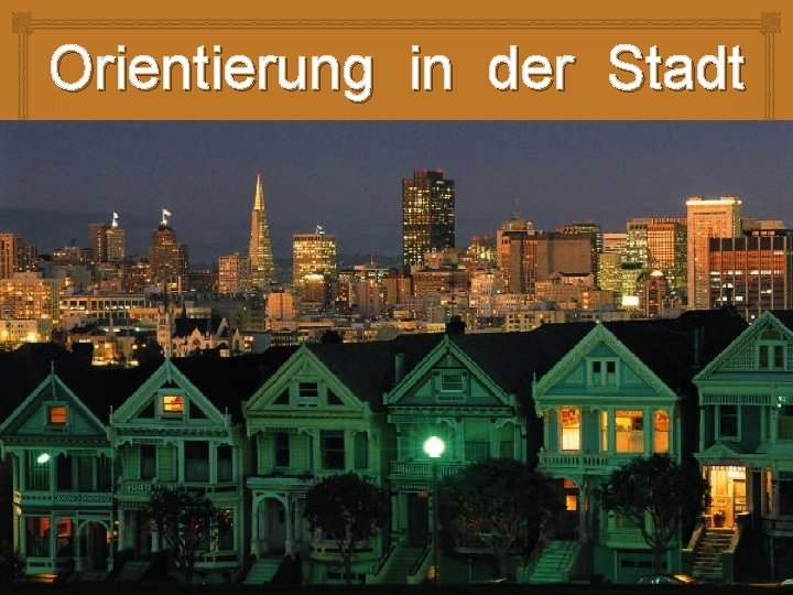 Orientierung in der Stadt 