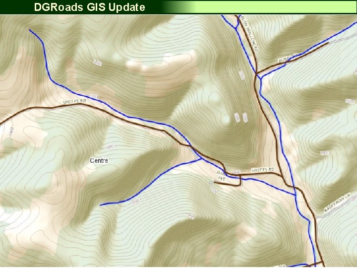 DGRoads GIS Update NEW handling of worksites – OLD: One worksite shapefile – NEW: