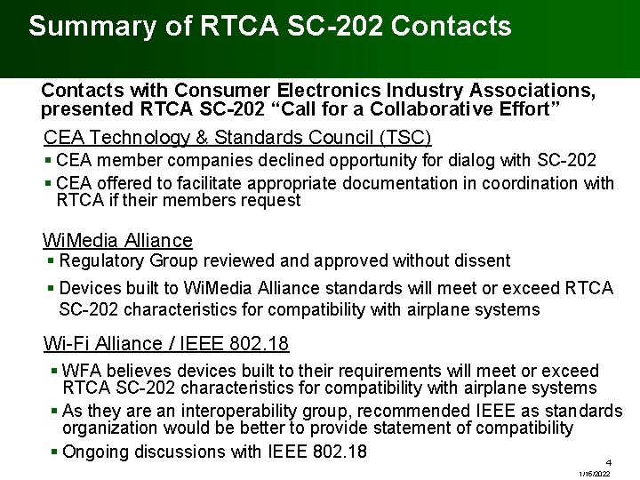 Summary of RTCA SC-202 Contacts with Consumer Electronics Industry Associations, presented RTCA SC-202 “Call