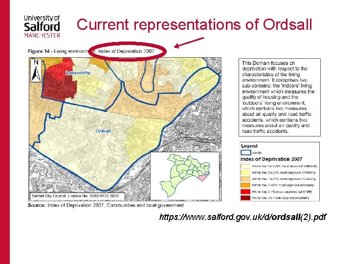 Current representations of Ordsall https: //www. salford. gov. uk/d/ordsall(2). pdf 