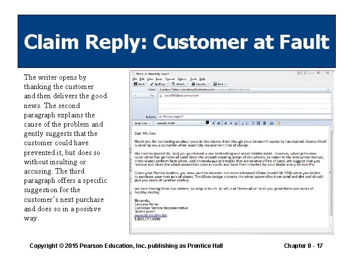 Claim Reply: Customer at Fault The writer opens by thanking the customer and then Claim Reply: Customer at Fault The writer opens by thanking the customer and then