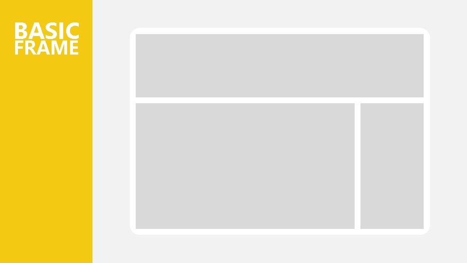 BASIC FRAME 