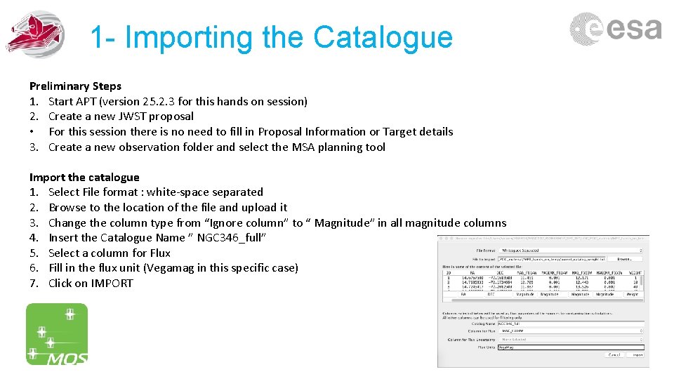1 - Importing the Catalogue Preliminary Steps 1. Start APT (version 25. 2. 3