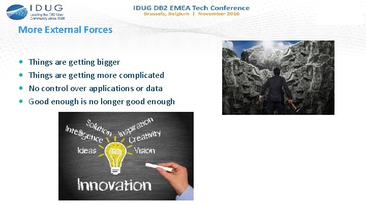 More External Forces • • Things are getting bigger Things are getting more complicated