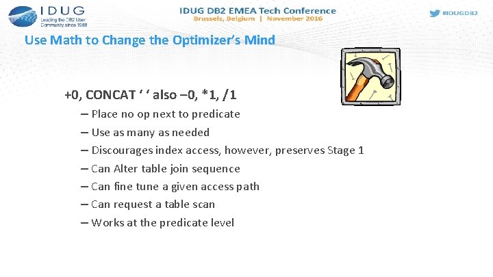 Use Math to Change the Optimizer’s Mind +0, CONCAT ‘ ‘ also – 0,