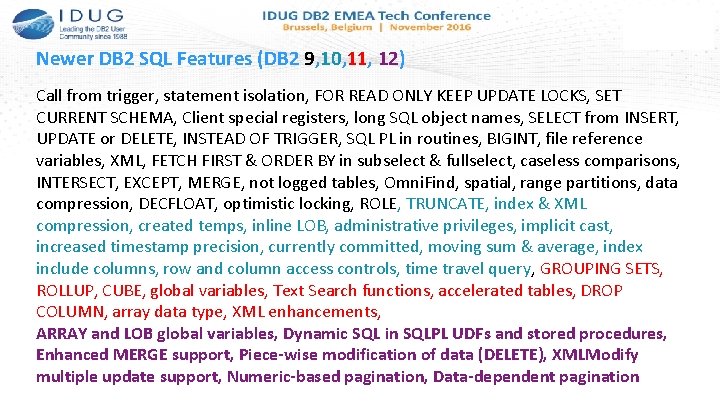 Newer DB 2 SQL Features (DB 2 9, 10, 11, 12) Call from trigger,